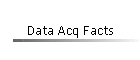 Data Acq Facts