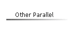 Other Parallel