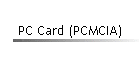 PC Card (PCMCIA)